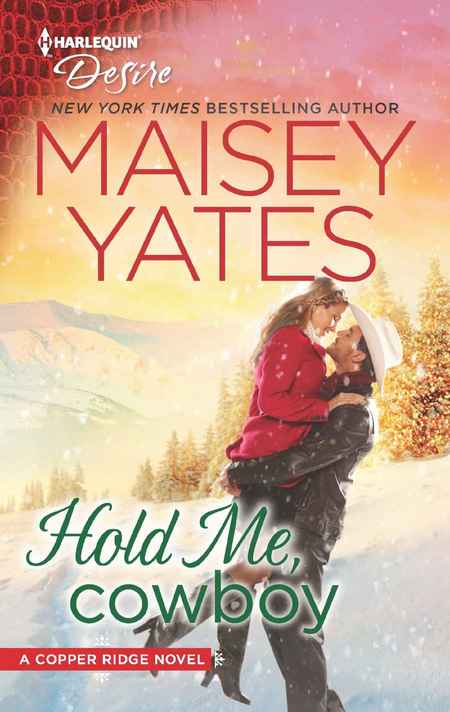 Hold Me, Cowboy by Maisey Yates
