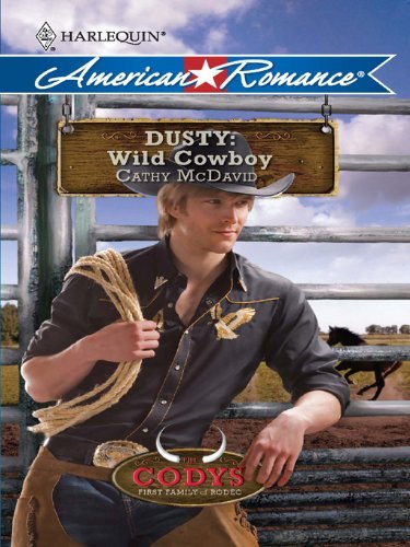 Dusty: Wild Cowboy by Cathy McDavid