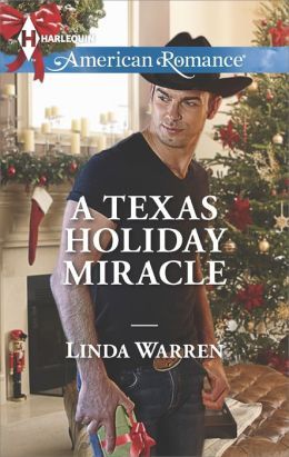 A Texas Holiday Miracle by Linda Warren