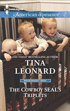 The Cowboy SEAL's Triplets by Tina Leonard