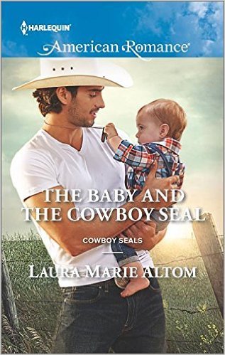 The Baby and the Cowboy SEAL by Laura Marie Altom