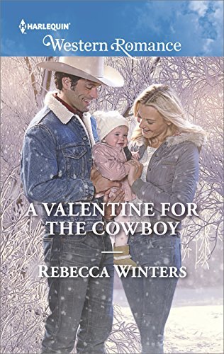 A Valentine for the Cowboy by Rebecca Winters