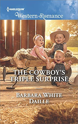 The Cowboy's Triple Surprise by Barbara White Daille