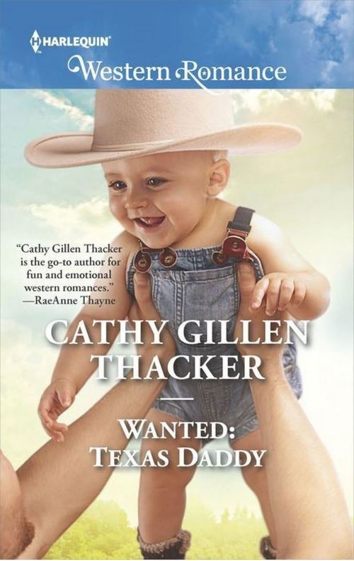 WANTED: TEXAS DADDY by Cathy Gillen Thacker