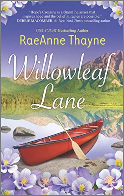 Willowleaf Lane by RaeAnne Thayne