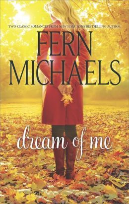 Dream of Me by Fern Michaels