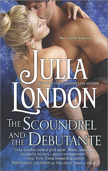 The Scoundrel And The Debutante by Julia London