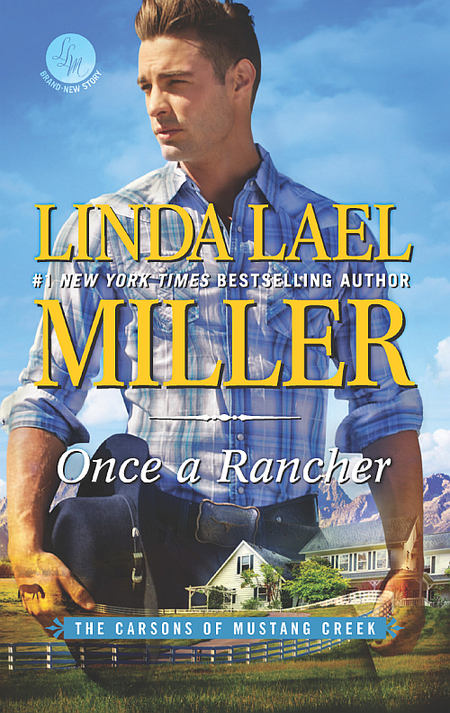 Once a Rancher by Linda Lael Miller