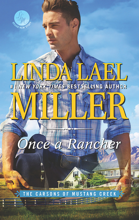 Once a Rancher by Linda Lael Miller