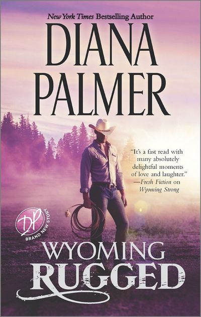 Wyoming Rugged by Diana Palmer