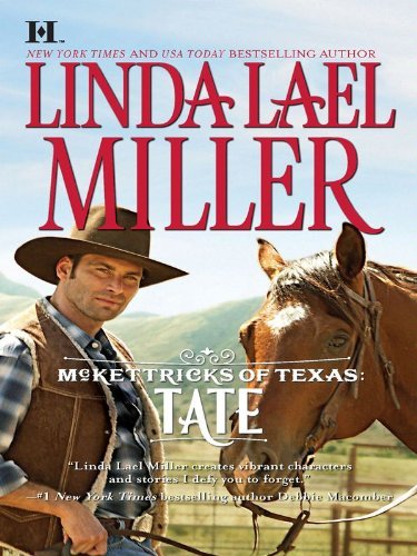 McKettricks of Texas: Tate by Linda Lael Miller