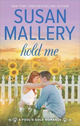 Hold Me by Susan Mallery