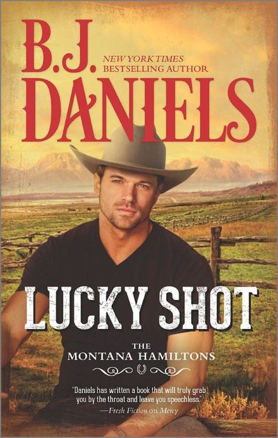 Lucky Shot by B.J. Daniels