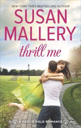 Thrill Me by Susan Mallery