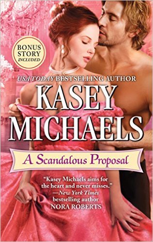 A Scandalous Proposal by Kasey Michaels