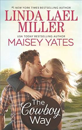 The Cowboy Way by Linda Lael Miller