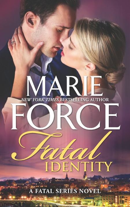 Fatal Identity by Marie Force