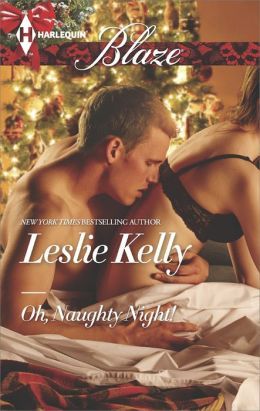 Oh, Naughty Night by Leslie Kelly