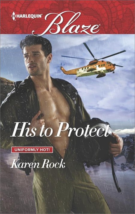 His to Protect by Karen Rock