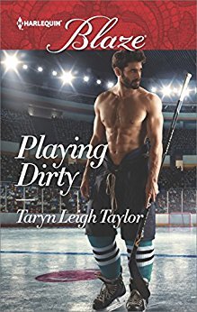 Playing Dirty by Taryn Leigh Taylor