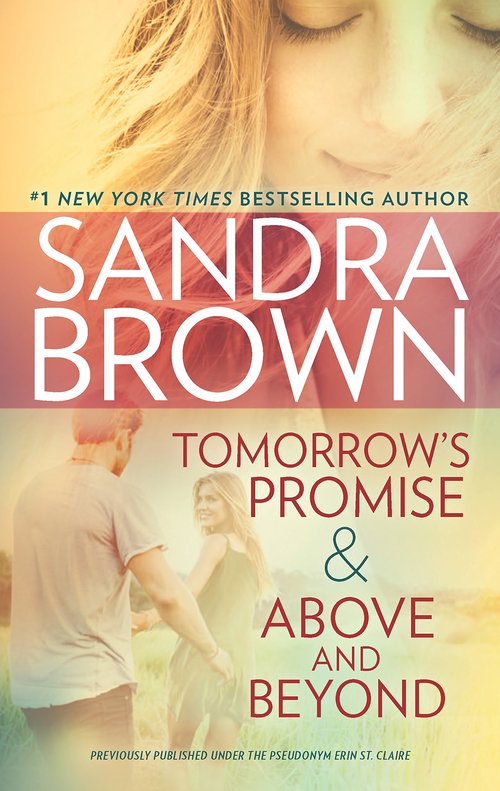 Tomorrow's Promise & Above and Beyond by Sandra Brown