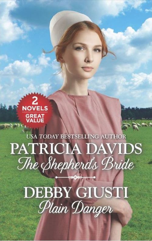 The Shepherd's Bride and Plain Danger by Debby Giusti
