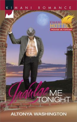 Indulge Me Tonight by AlTonya Washington