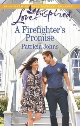 A Firefighter's Promise by Patricia Johns