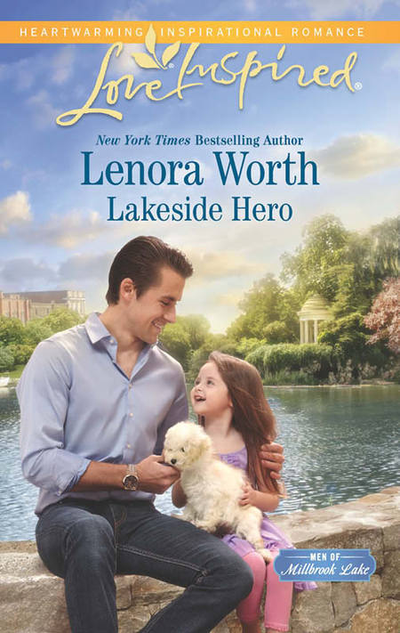 Lakeside Hero by Lenora Worth