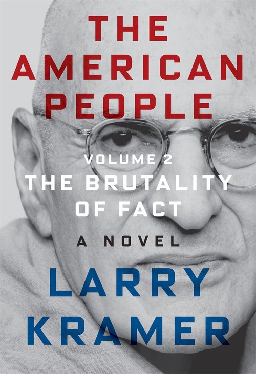 The American People: Volume 2 by Larry Kramer