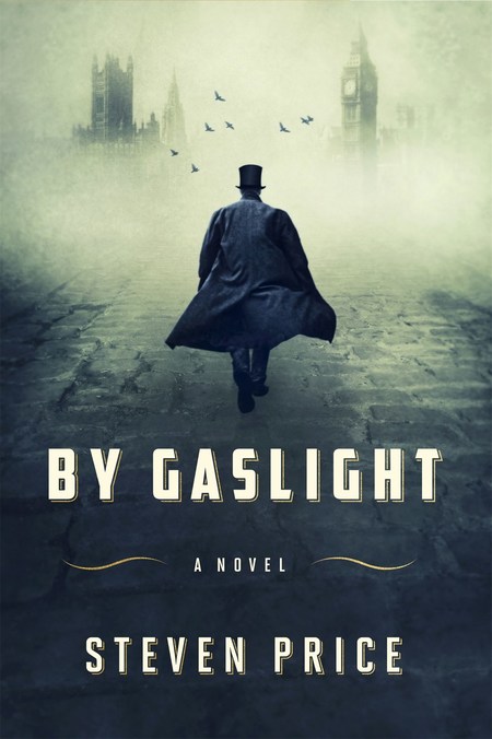 By Gaslight by Steven Price