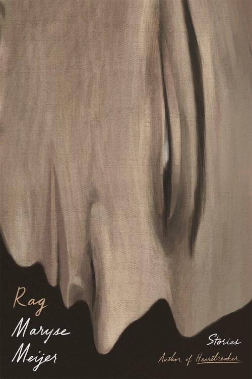 Rag by Maryse Meijer