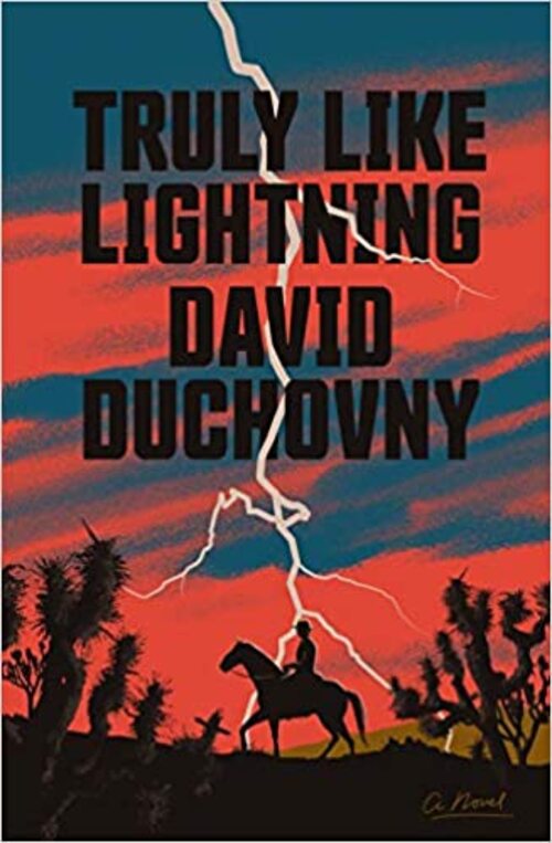 Truly Like Lightning by David Duchovny