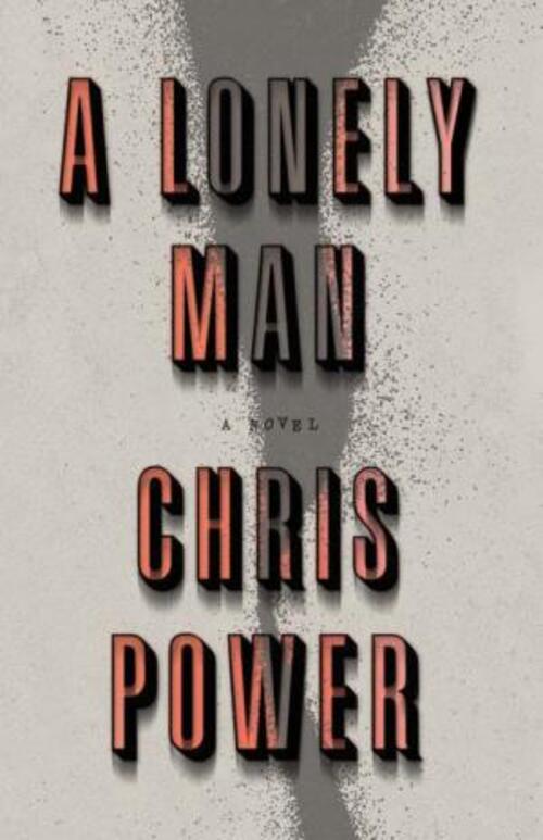 A Lonely Man by Chris Power
