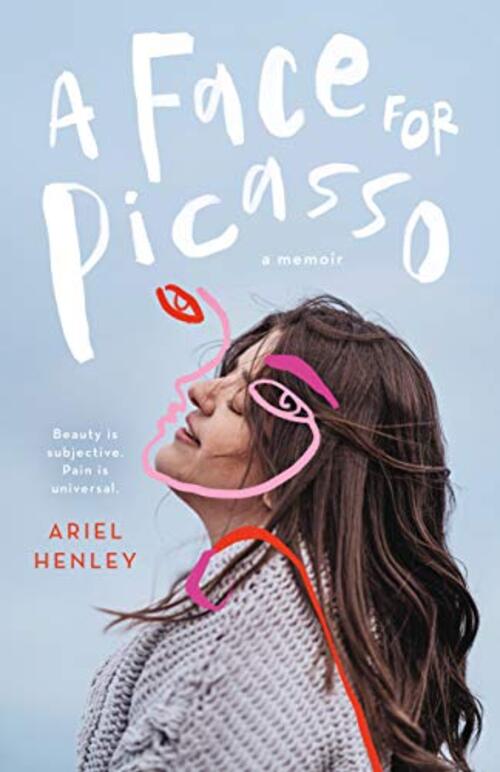 A Face for Picasso by Ariel Henley