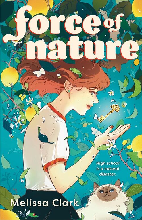 Force of Nature by Melissa Clark