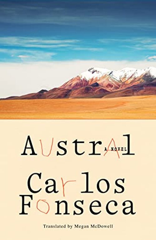 Austral by Carlos Fonseca