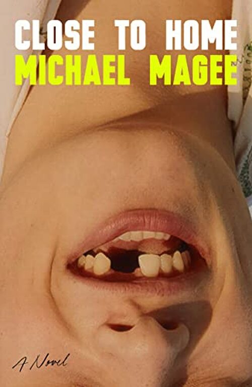 Close to Home by Michael Magee