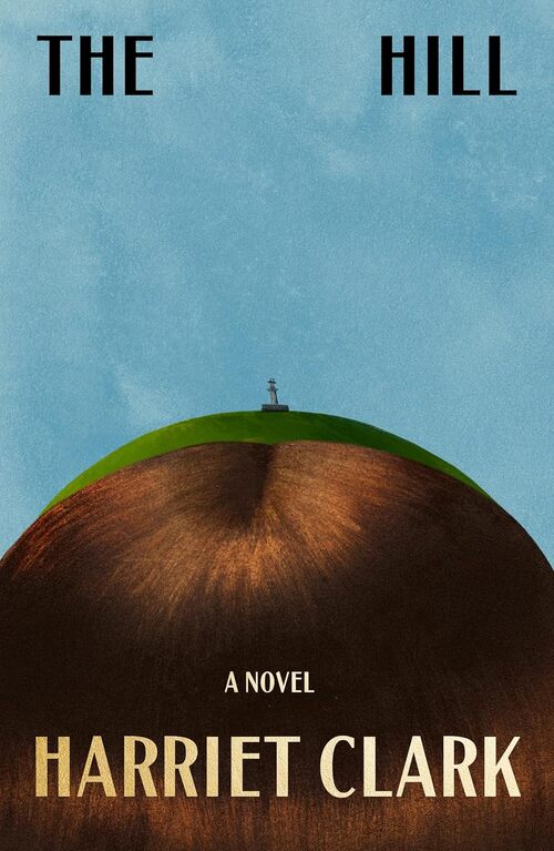 The Hill by Harriet Clark