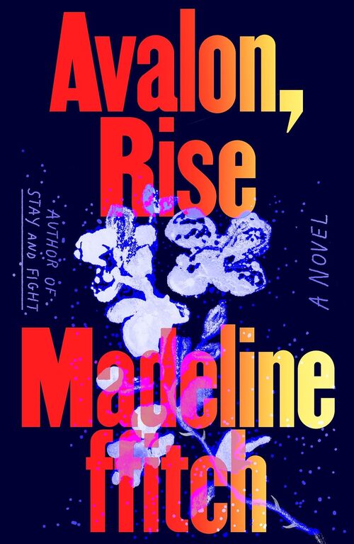 Avalon, Rise by Madeline Ffitch