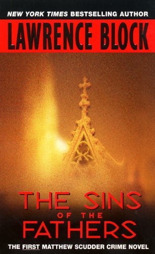 The Sins Of The Fathers by Lawrence Block