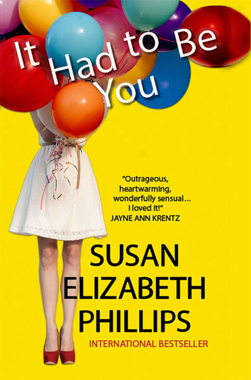 Excerpt of It Had to Be You by Susan Elizabeth Phillips