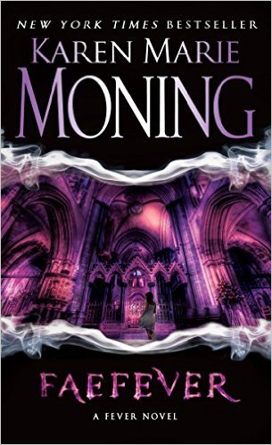 Faefever by Karen Marie Moning
