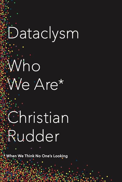 Dataclysm by Christian Rudder