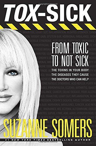 Tox-sick by Suzanne Somers