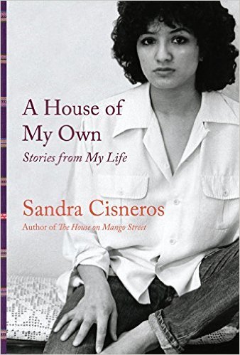 A House of My Own by Sandra Cisneros