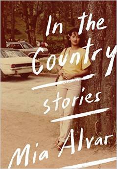 In the Country by Mia Alvar