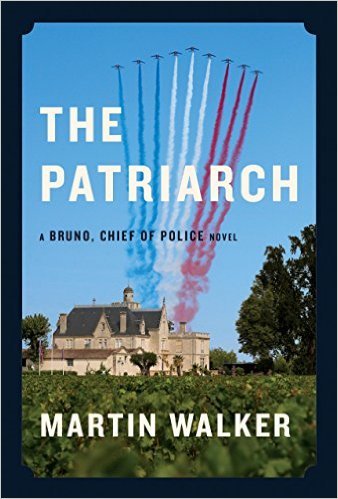 The Patriarch by Martin Walker
