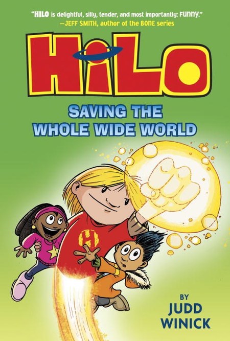 Saving the Whole Wide World by Judd Winick