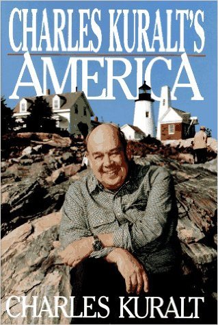 Charles Kuralt's America by Charles Kuralt